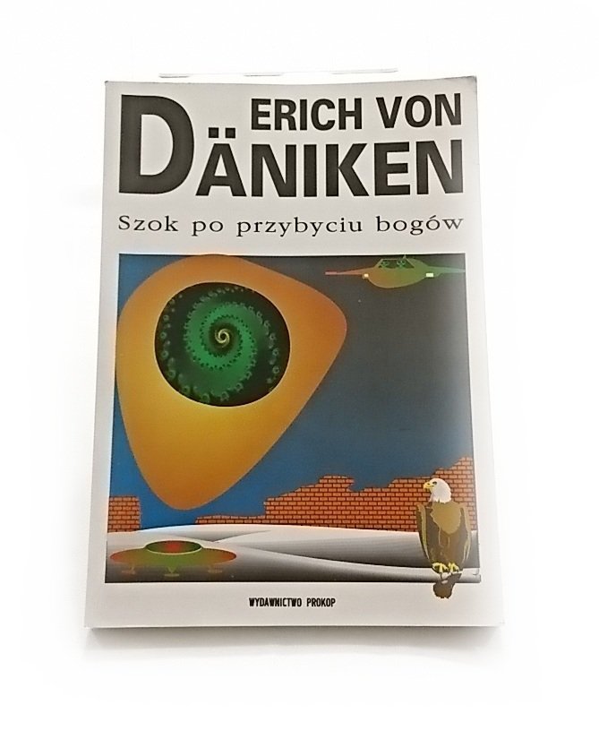 SZOK PO PRZYBYCIU BOGÓW - Erich von Daniken 1996
