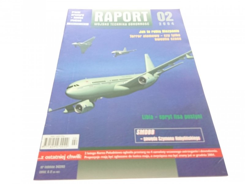 RAPORT. WOJSKO TECHNIKA OBRONNOŚĆ 02 2004