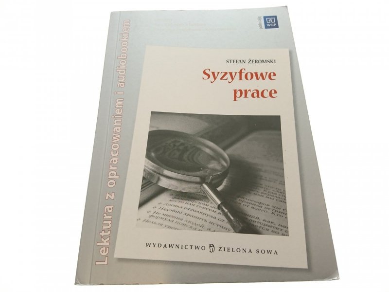 SYZYFOWE PRACE - Stefan Żeromski 2009
