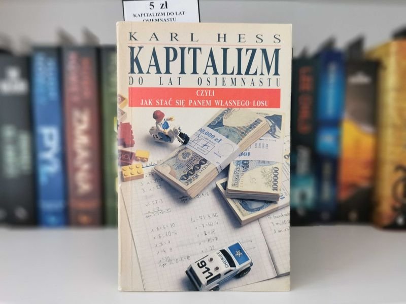 Kapitalizm do lat osiemnastu - Karl Hess