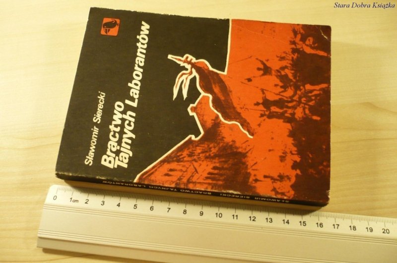 BRACTWO TAJNYCH LABORANTÓW - S. Sierecki (1988)