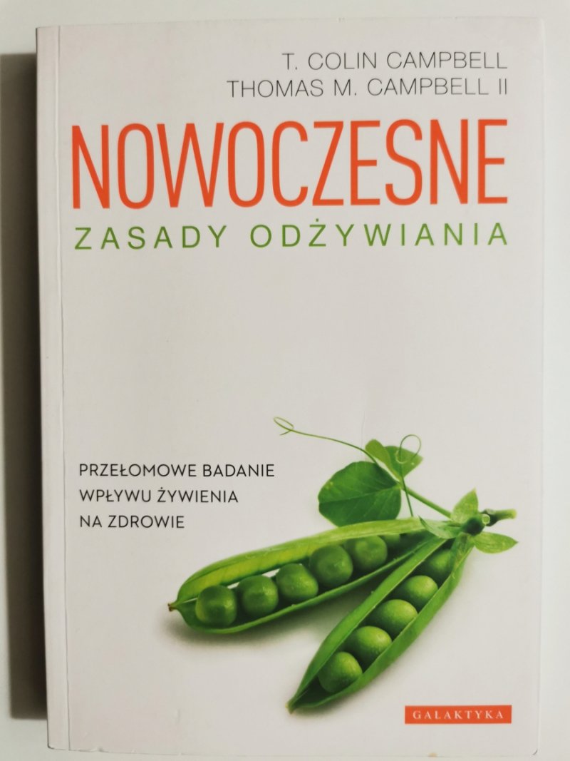 NOWOCZESNE ZASADY ODŻYWIANIA - T. Colin Campbell