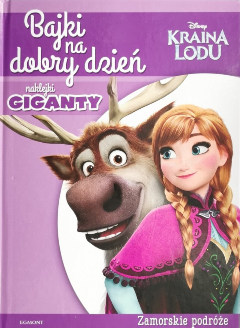 DISNEY KRAINA LODU. BAJKI NA DOBRY DZIEŃ Z NAKLEJKAMI. ZAMORSKIE PODRÓŻE - Brittany Candau