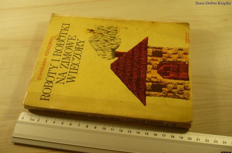 ROBOTY I ROBÓTKI NA ZIMOWE WIECZORY (1982)