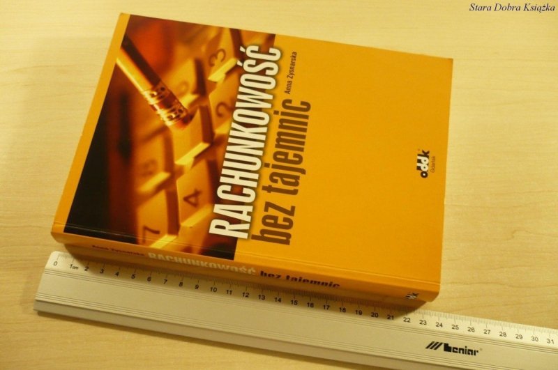 RACHUNKOWOŚĆ BEZ TAJEMNIC - Anna Zysnarska (2004)