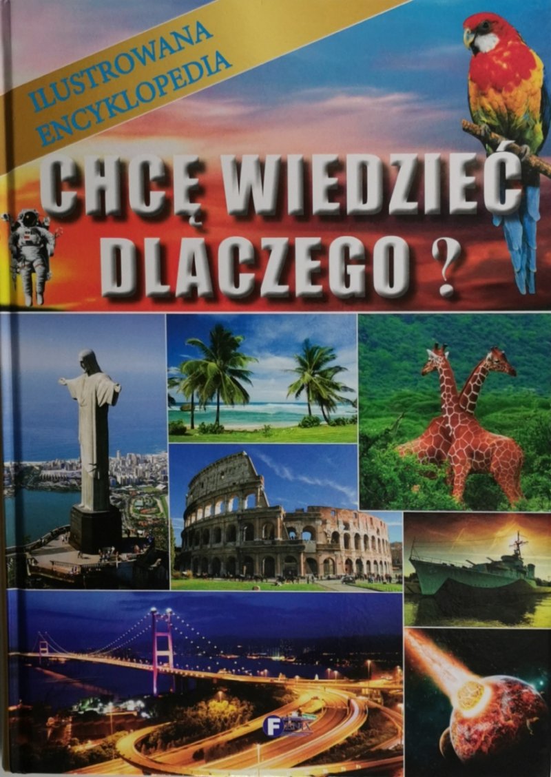 CHCĘ WIEDZIEĆ DLACZEGO?