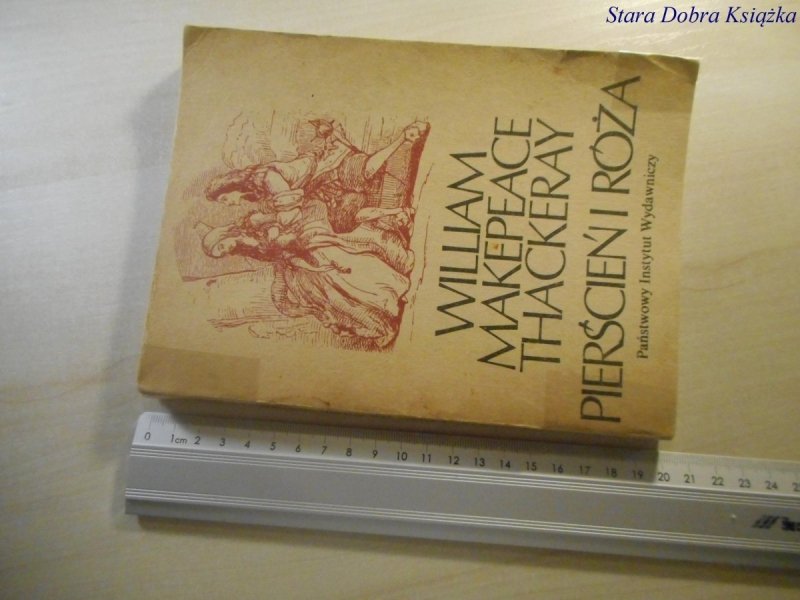 PIERŚCIEŃ I RÓŻA William Makepeace Thackeray 1984