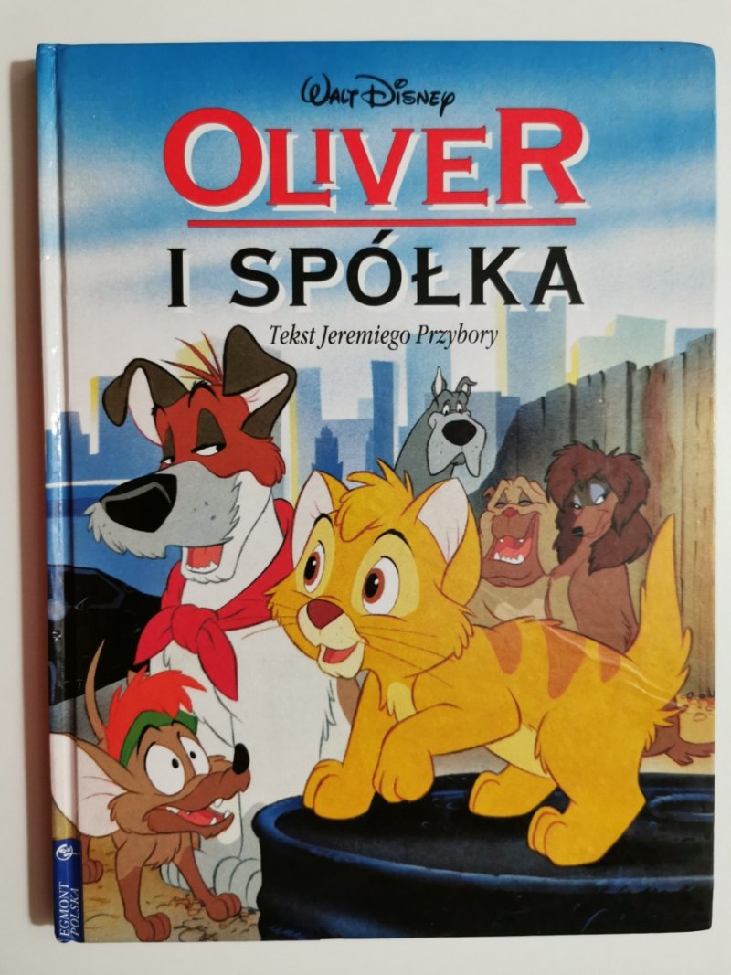 WALT DISNEY. OLIVER I SPÓŁKA