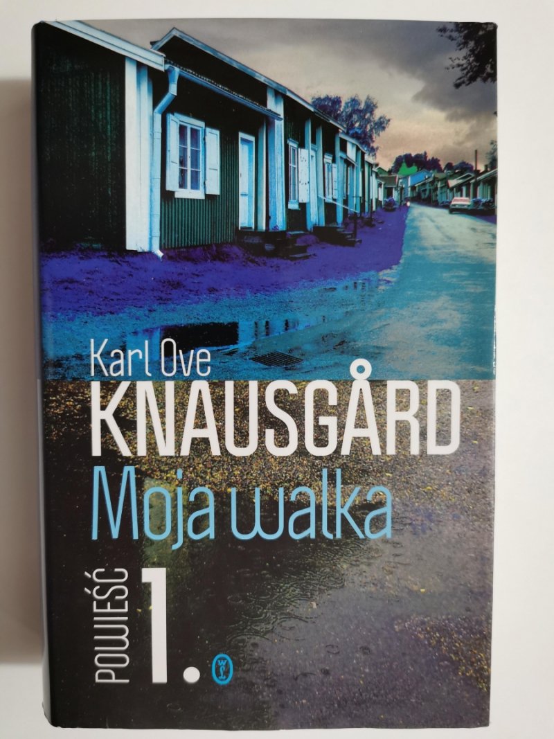MOJA WALKA KSIĘGA PIERWSZA - Karl Ove Knausgard