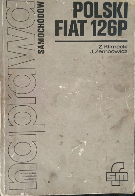 NAPRAWA SAMOCHODÓW. POLSKI FIAT 126P - Klimecki