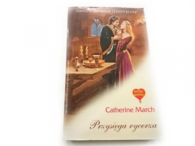 PRZYSIĘGA RYCERZA - Catherine March 2006