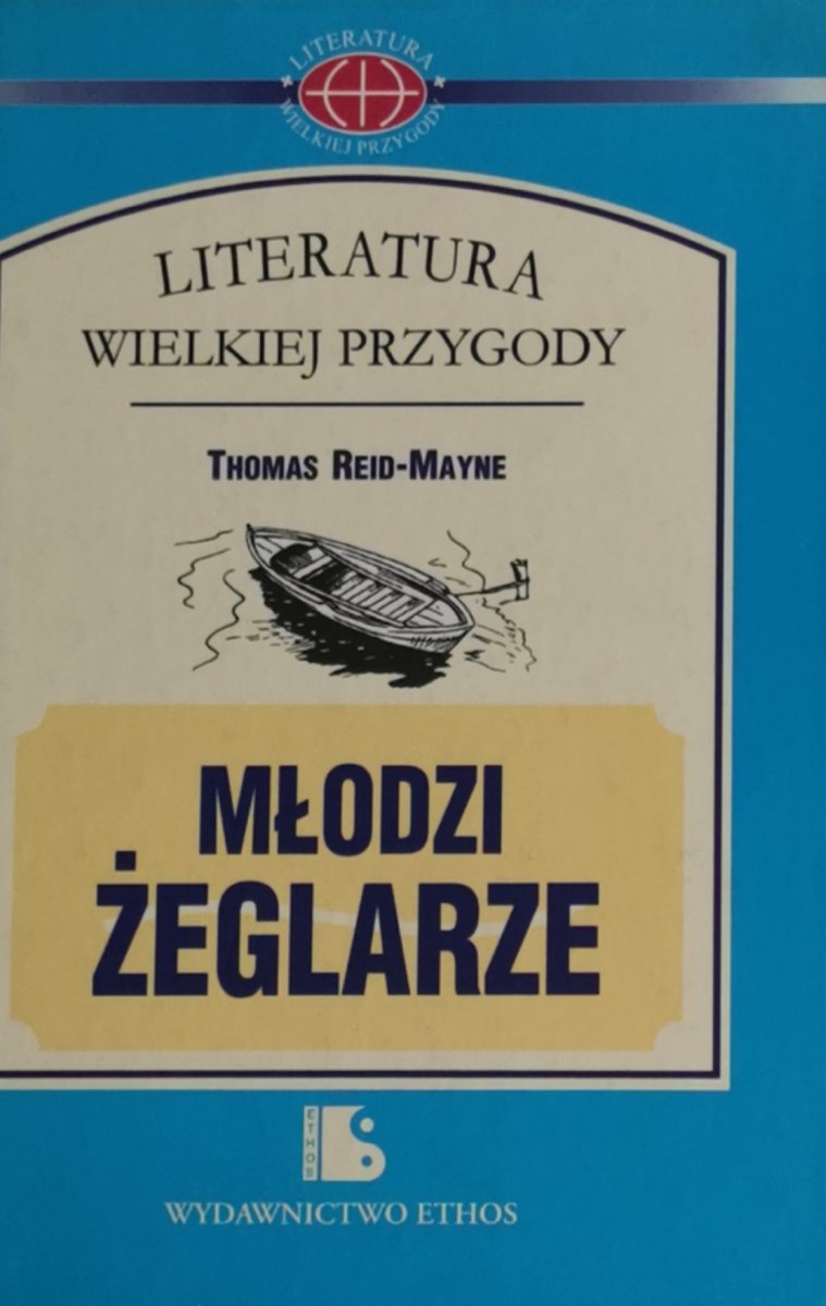 MŁODZI ŻEGLARZE - Thomas Reid-Mayne