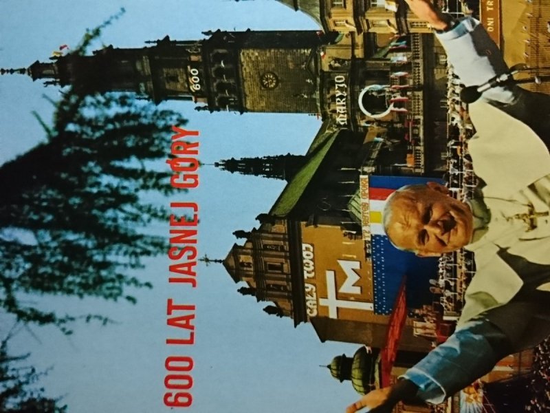 600 LAT JASNEJ GÓRY. JAN PAWEŁ II