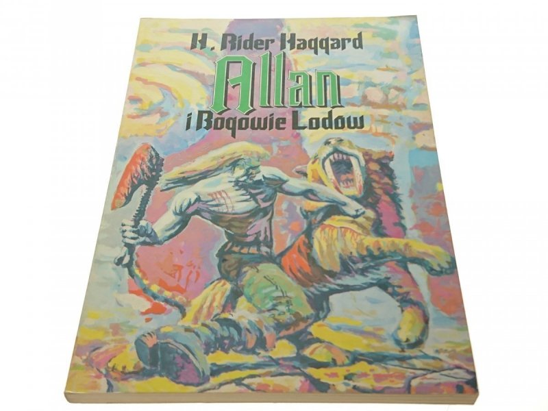 ALLAN I BOGOWIE LODÓW - H. Rider Haggard 1990