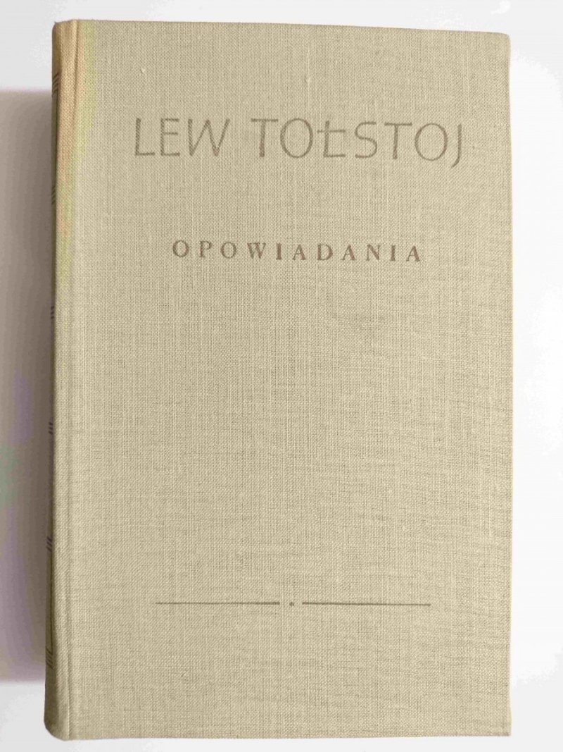 OPOWIADANIA - Lew Tołstoj 1956