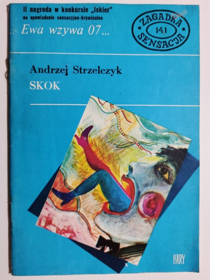 EWA WZYWA 07…=141= SKOK - Andrzej Strzelczyk
