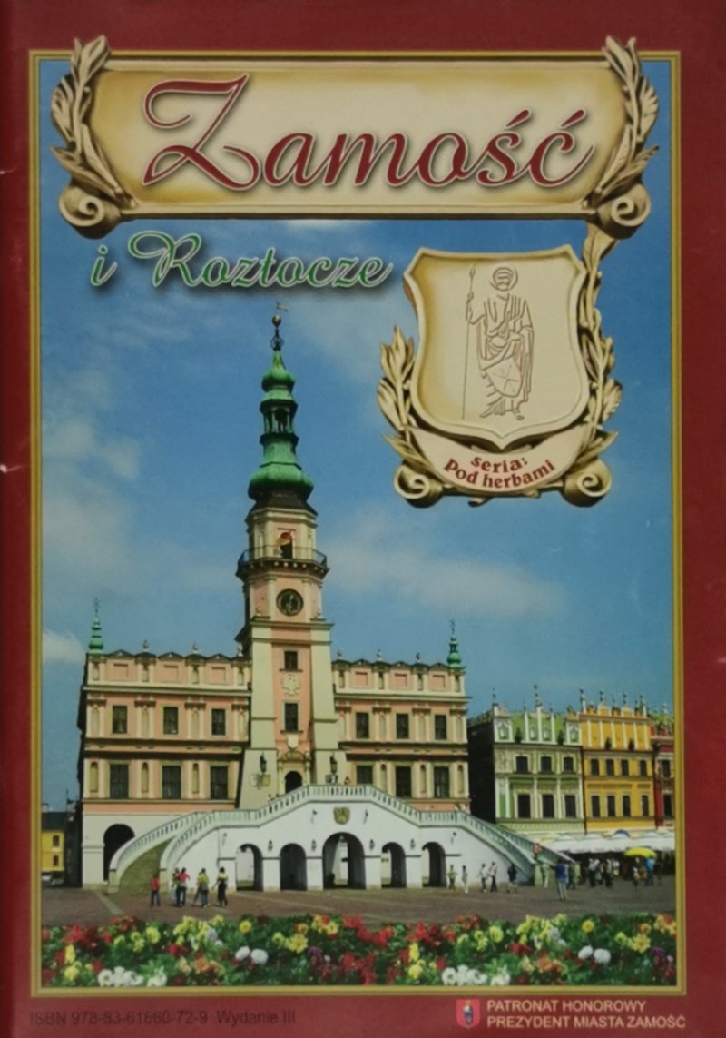 ZAMOŚĆ I ROZTOCZE