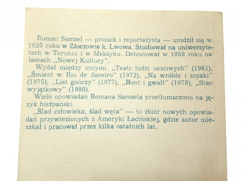 ŚLAD CZŁOWIEKA, ŚLAD WĘŻA - Roman Samsel 1984
