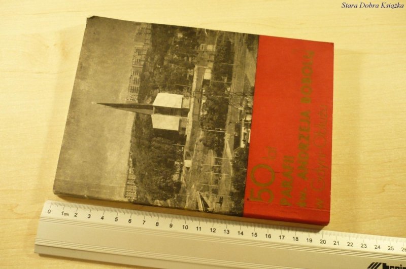 50 LAT PARAFII ŚW. ANDRZEJA BOBOLI W GDYNI-OBŁUŻU