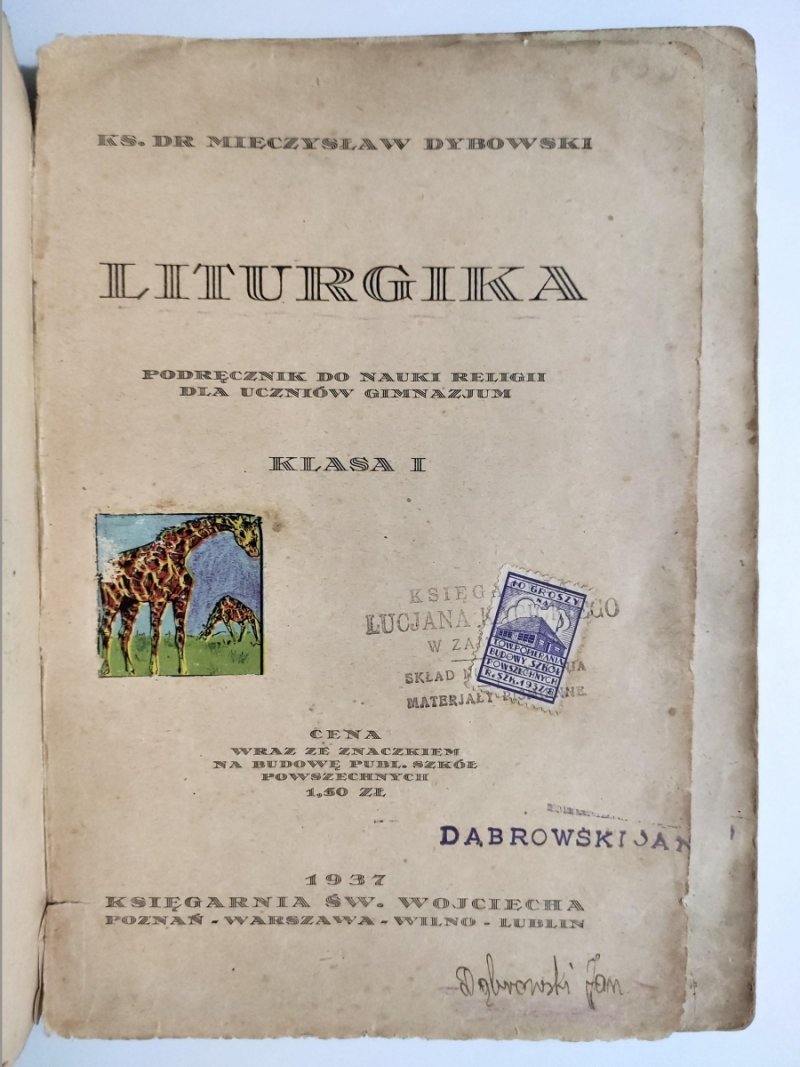 LITURGIKA PODRĘCZNIK DLA GIMNAZJUM KLASA I 1937 - Mieczysław Dybowski