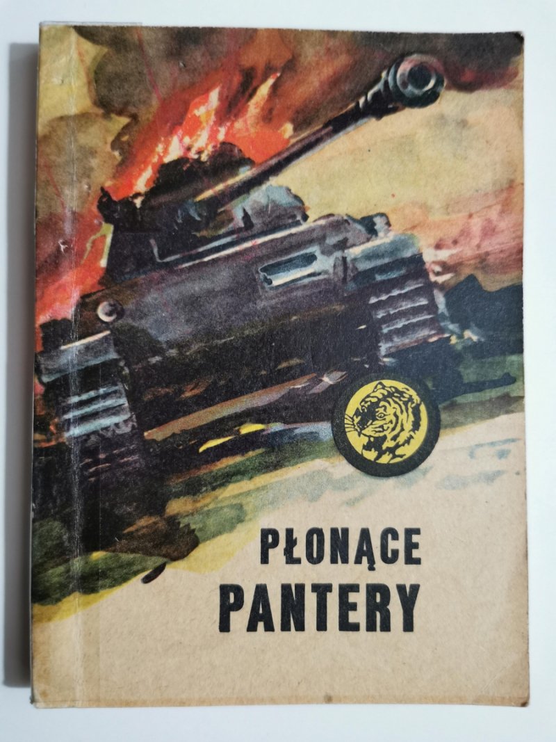 ŻÓŁTY TYGRYS. PŁONĄCE PANTERY - Henryk Kacała 