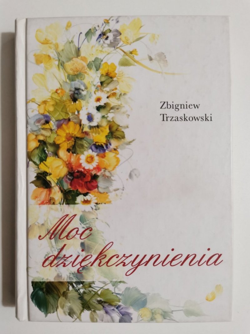 MOC DZIĘKCZYNIENIA - Zbigniew Trzaskowski 2000