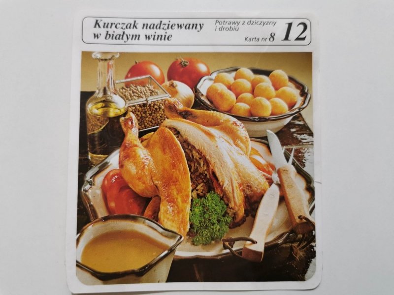 KARTA KULINARNA NR. 8 KURCZAK NADZIEWANY W BIAŁYM WINIE