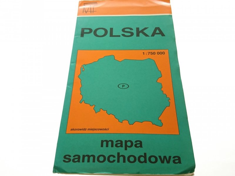 POLSKA. MAPA SAMOCHODOWA 1: 750 000