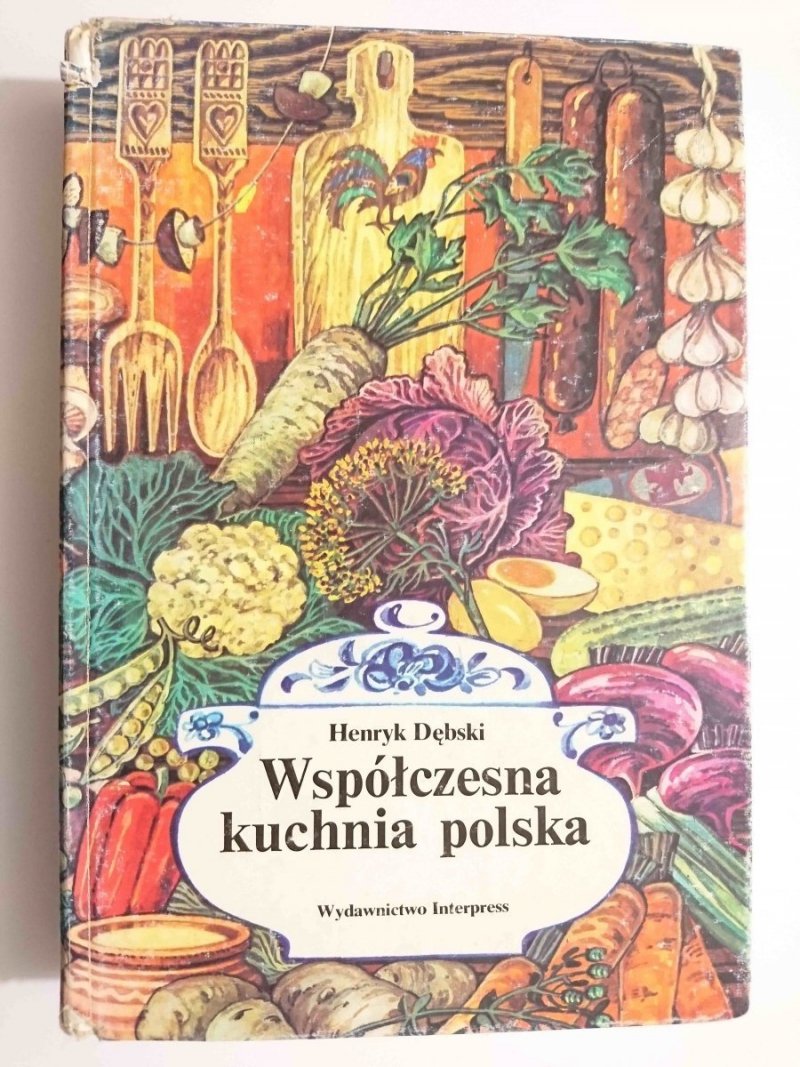 WSPÓŁCZESNA KUCHNIA POLSKA - Henryk Dębski 1990