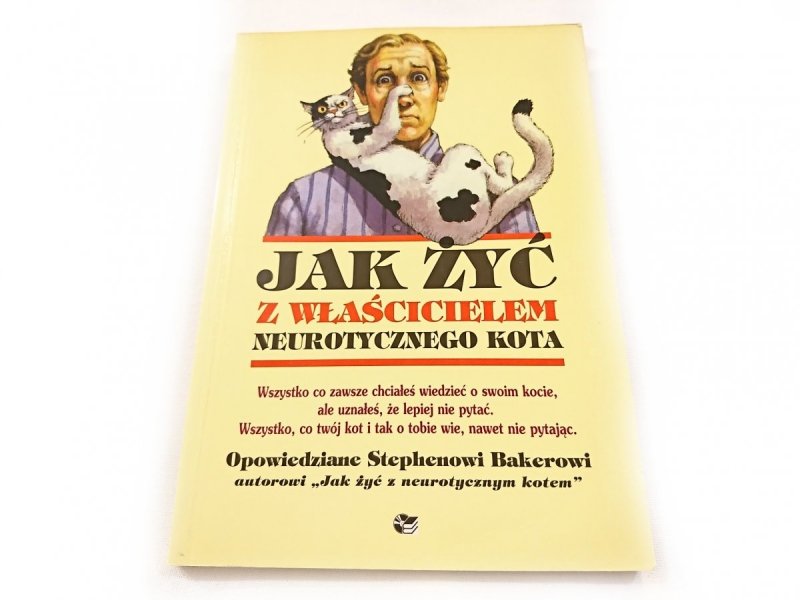 JAK ŻYĆ Z WŁAŚCICIELEM NEUROTYCZNEGO KOTA 1996