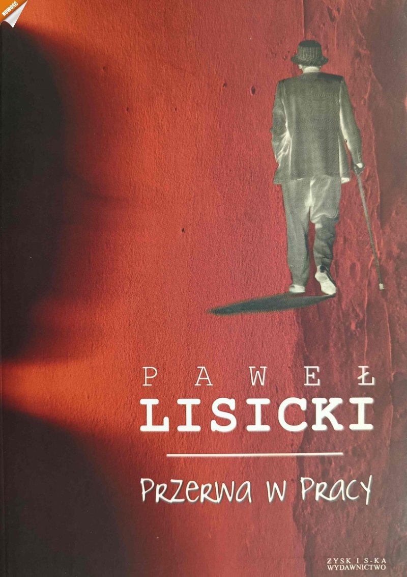 PRZERWA W PRACY - Paweł Lisicki