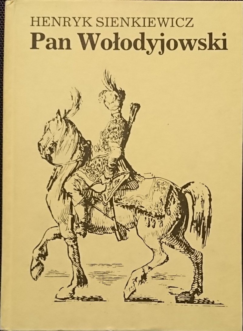 PAN WOŁODYJOWSKI - Henryk Sienkiewicz 1989