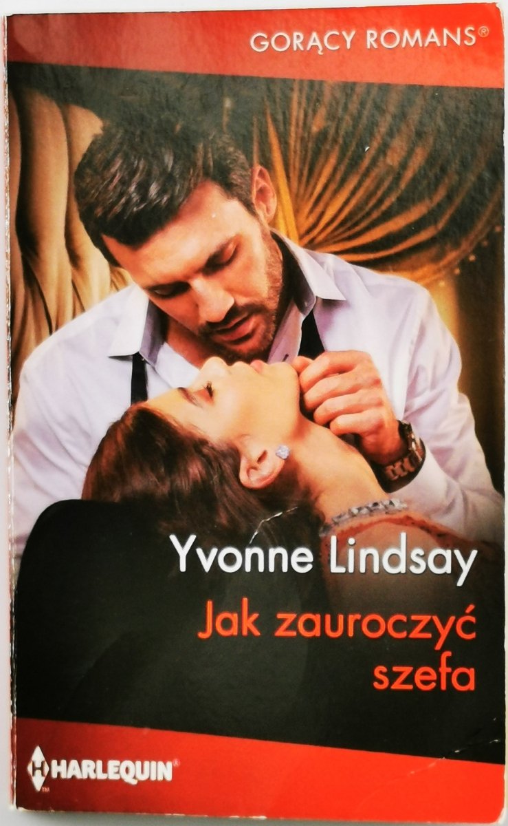 JAK ZAUROCZYĆ SZEFA - Yvonne Lindsay