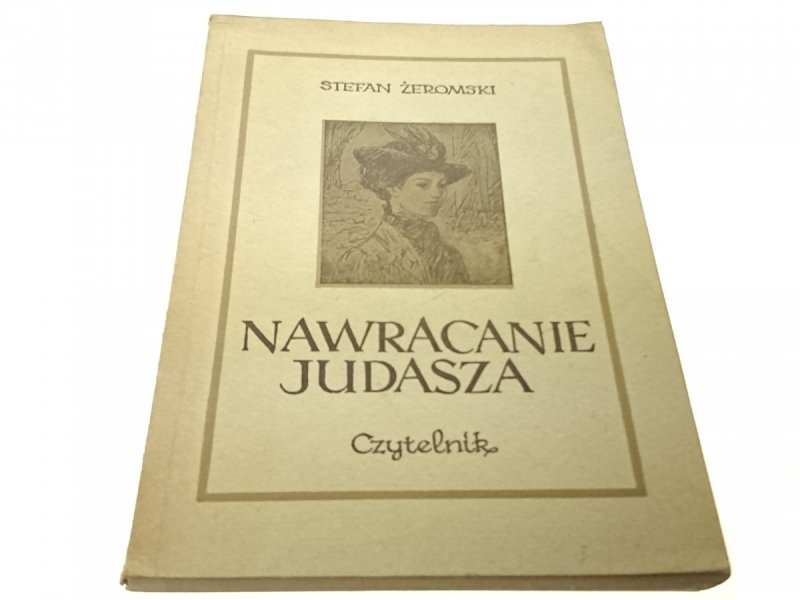 NAWRACANIE JUDASZA - Stefan Żeromski (1954)