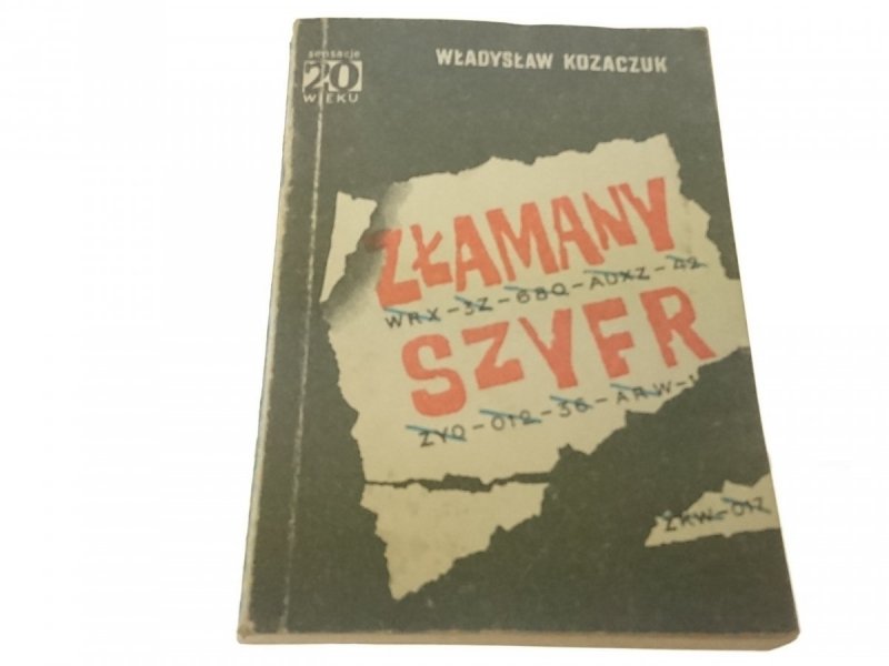 ZŁAMANY SZYFR - Władysław Kozaczuk (1976)