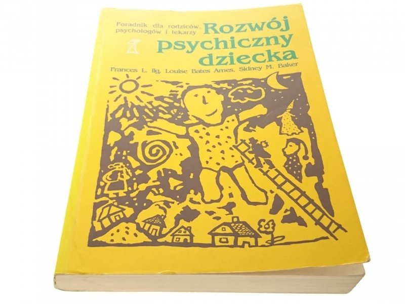 ROZWÓJ PSYCHICZNY DZIECKA - Sidney M. Baker 1992