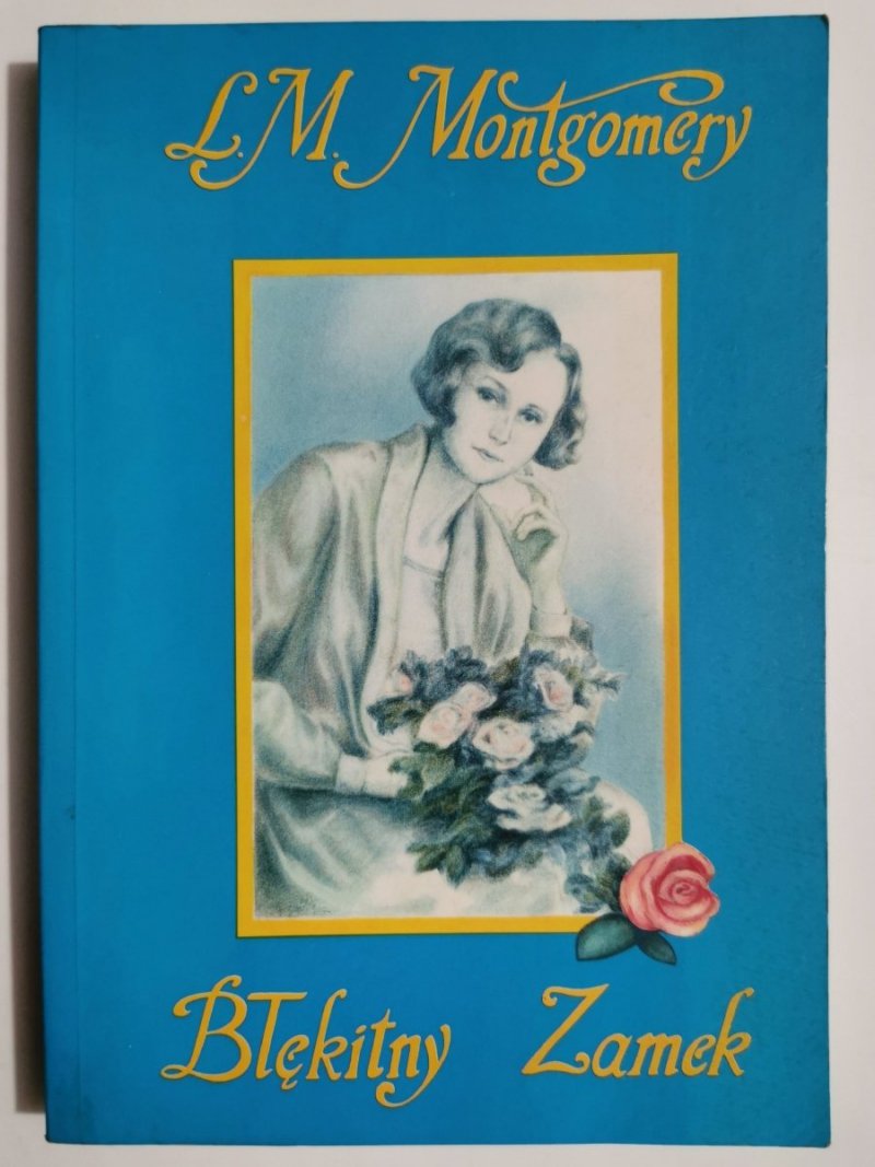 BŁĘKITNY ZAMEK - L. M. Montgomery 1993