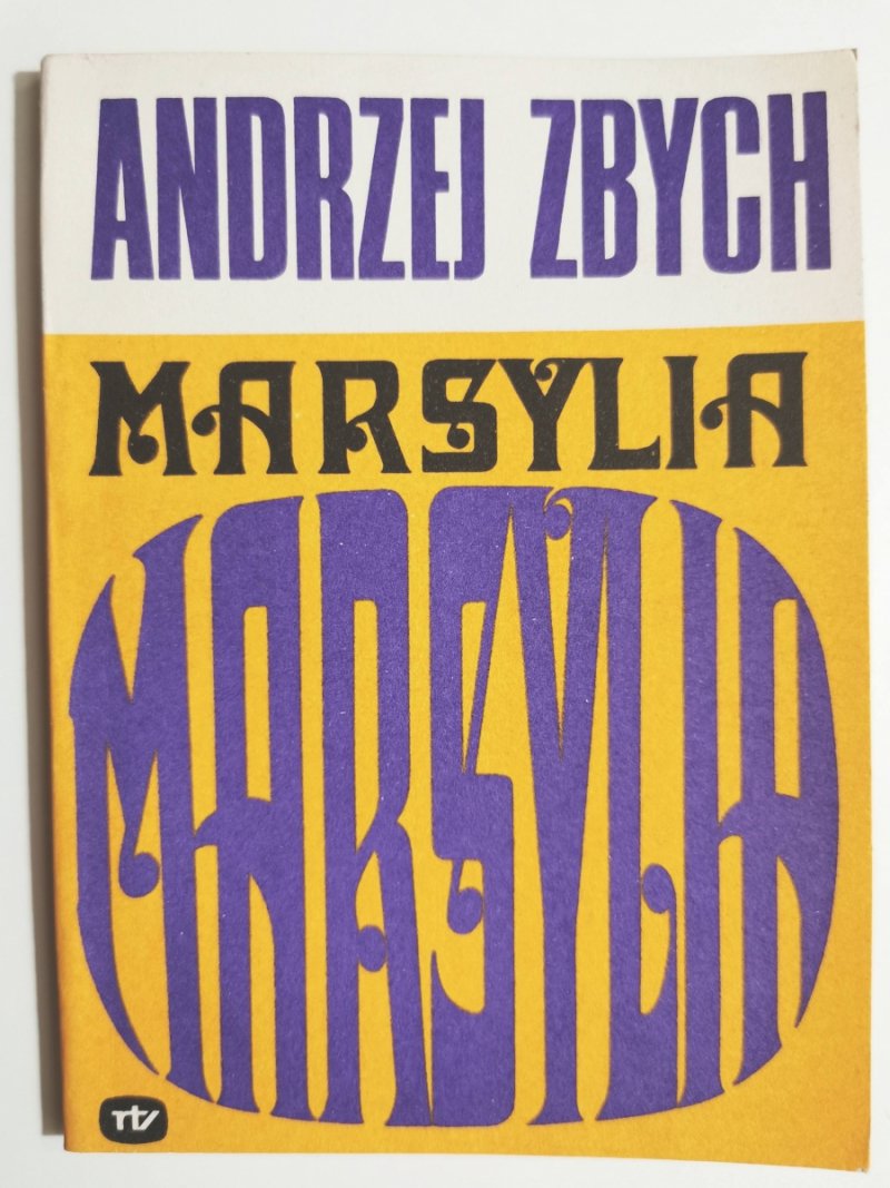 MARSYLIA - Andrzej Zbych