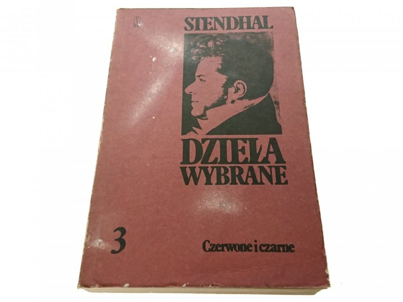 STENDHAL. DZIEŁA WYBRANE TOM 3 CZERWONE I CZARNE