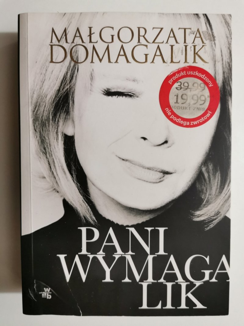 PANI WYMAGALIK - Małgorzata Domagalik