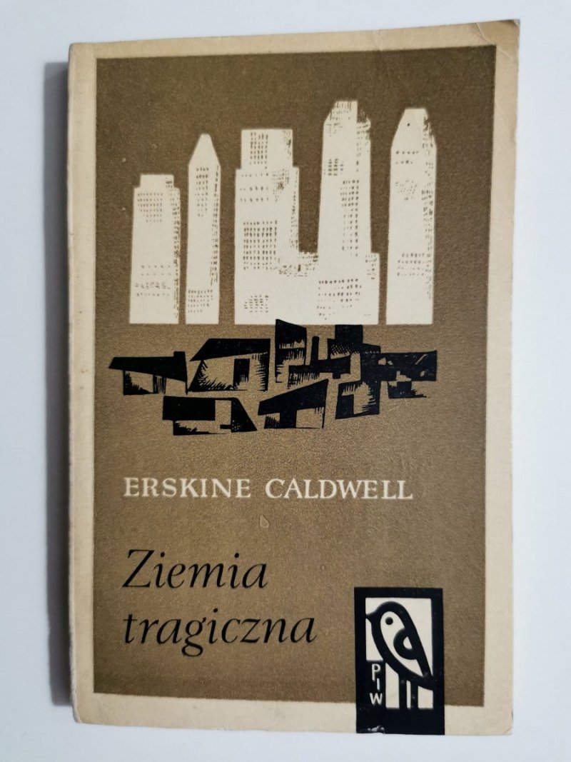 ZIEMIA TRAGICZNA - Erskine Caldwell 1968
