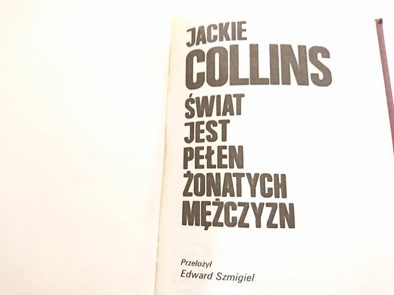 ŚWIAT JEST PEŁEN ŻONATYCH MĘŻCZYZN - J. Collins