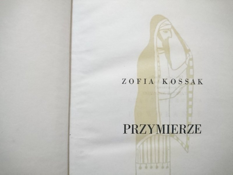 PRZYMIERZE - Zofia Kossak 1957