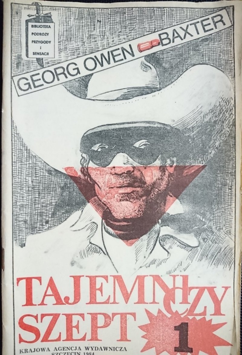 TAJEMNICZY SZEPT CZĘŚĆ 1 - Georg Owen Baxter 1984