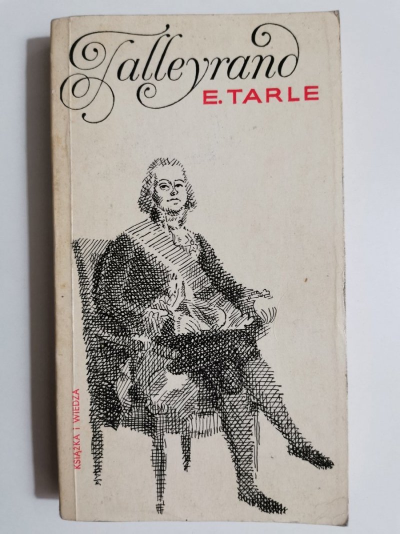 TALLEYRAND - Eugeniusz Tarle 1967