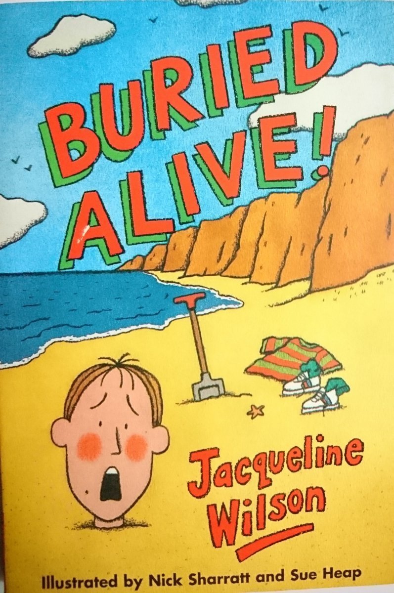 BURIED ALIVE! - Jacqueline Wilson 2007