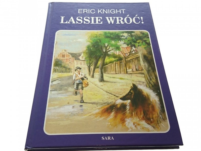 LASSIE WRÓĆ! - Eric Knight 2003