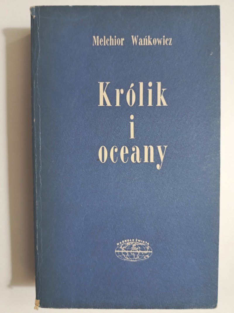 W ŚLADY KOLUMBA TOM 2 : KRÓLIK I OCEANY - Melchior Wańkowicz