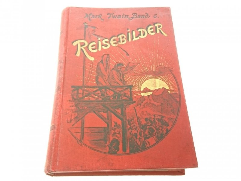 REISEBILDER - Mark Twain 1905