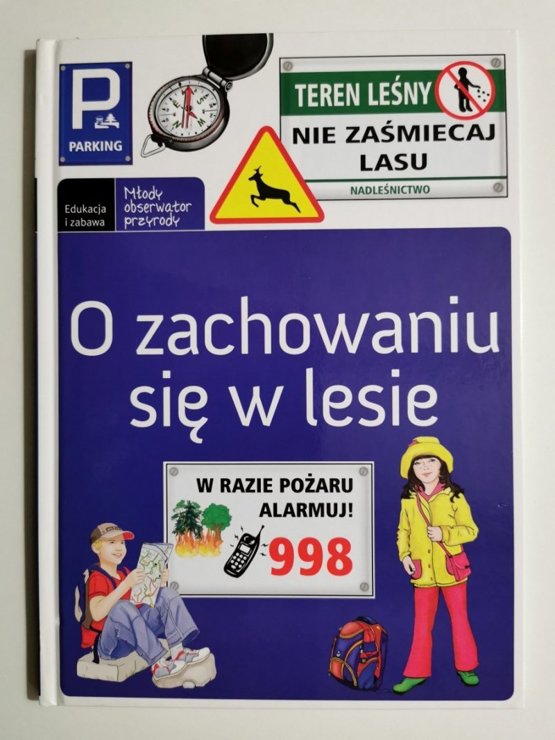 O ZACHOWANIU SIĘ W LESIE 